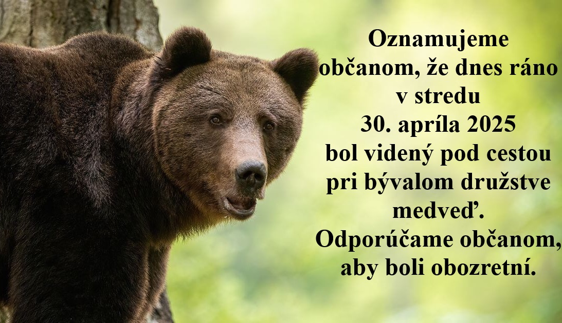 OZNAM - výskyt medveď