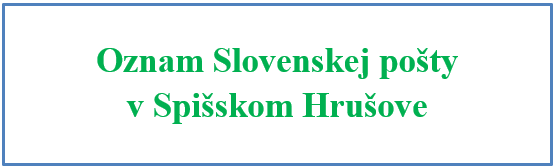 Oznam Slovenskej pošty v Obci Spišský Hrušov 