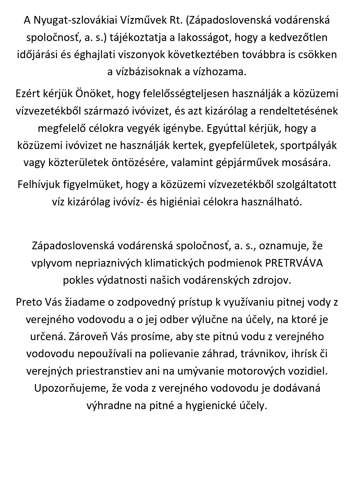 A Nyugat szlovákiai Vízművek Rt.  felhívása / Výzva Západoslovenskej vodárenskej spoločnosti