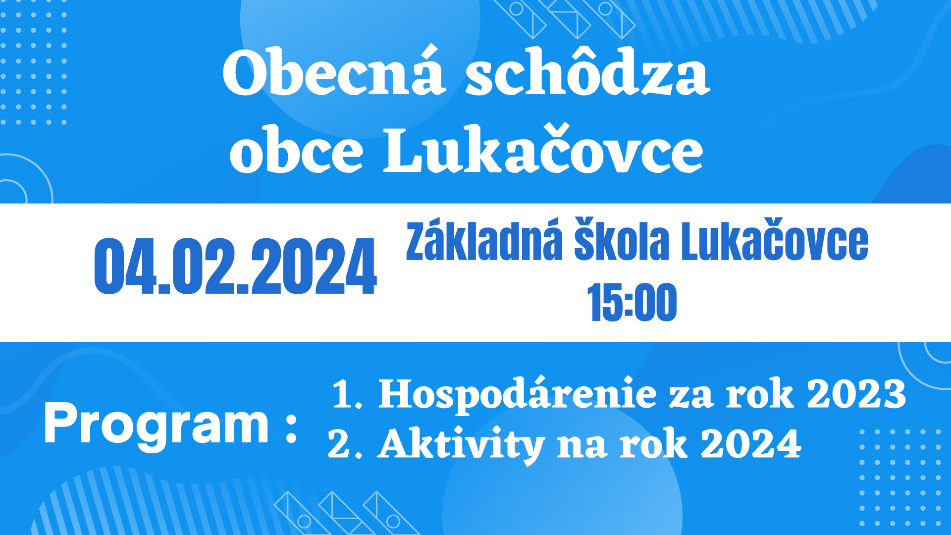 Obecná schôdza obce Lukačovce