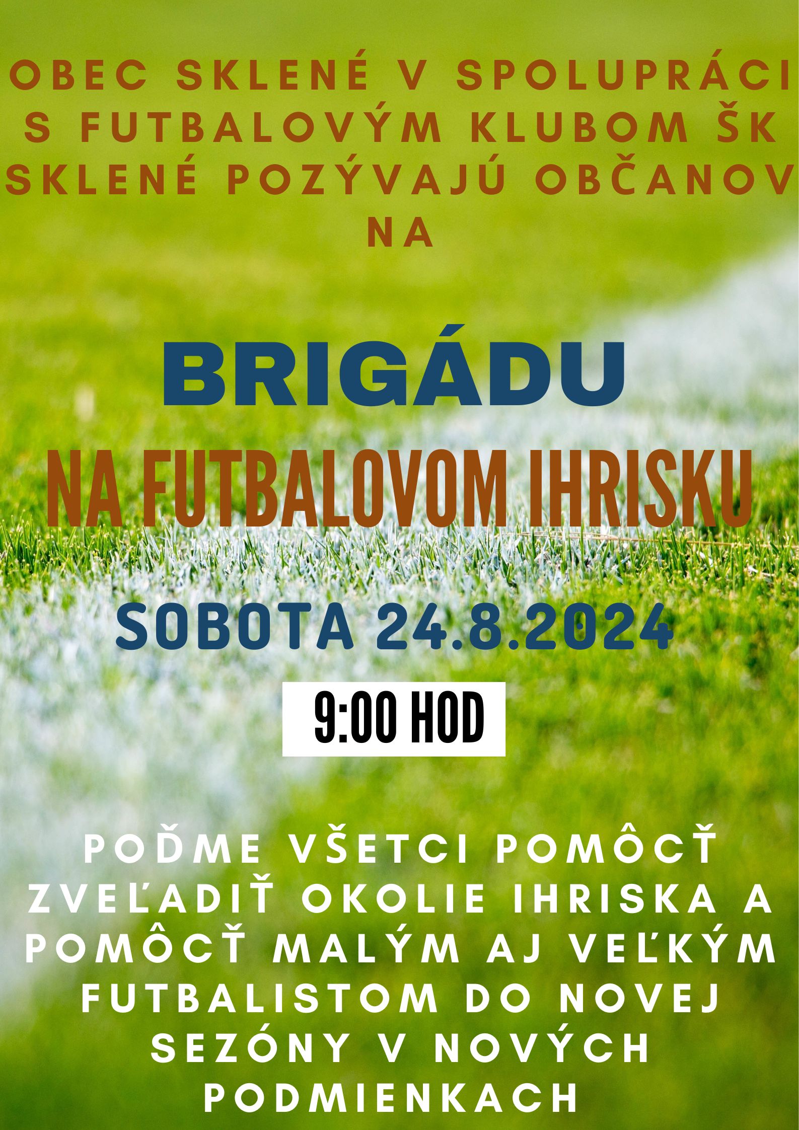 Brigáda na futbalovom ihrisku